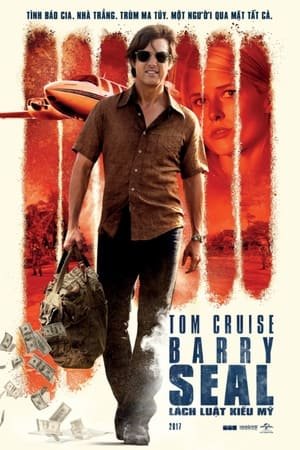 Barry Seal: Lách Luật Kiểu Mỹ