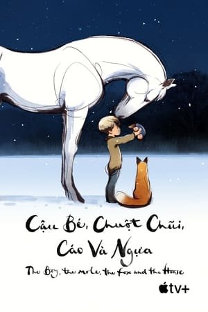 Cậu Bé, Chuột Chũi, Cáo Và Ngựa -The Boy, the Mole, the Fox and the Horse