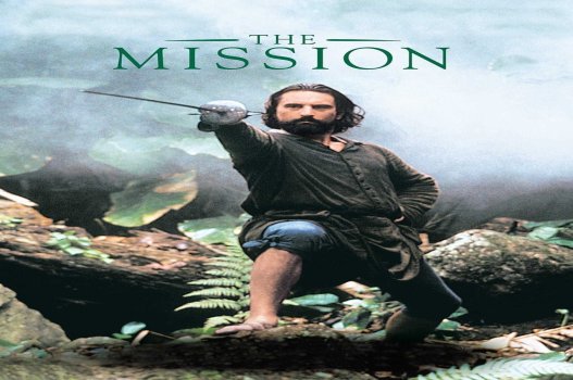 Sứ Mệnh Của Chúa -The Mission